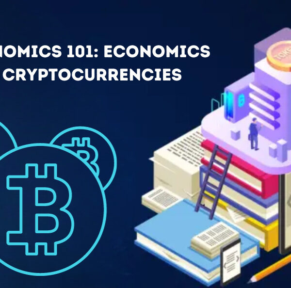 Tokenomics 101 Economics of Cryptocurrencies